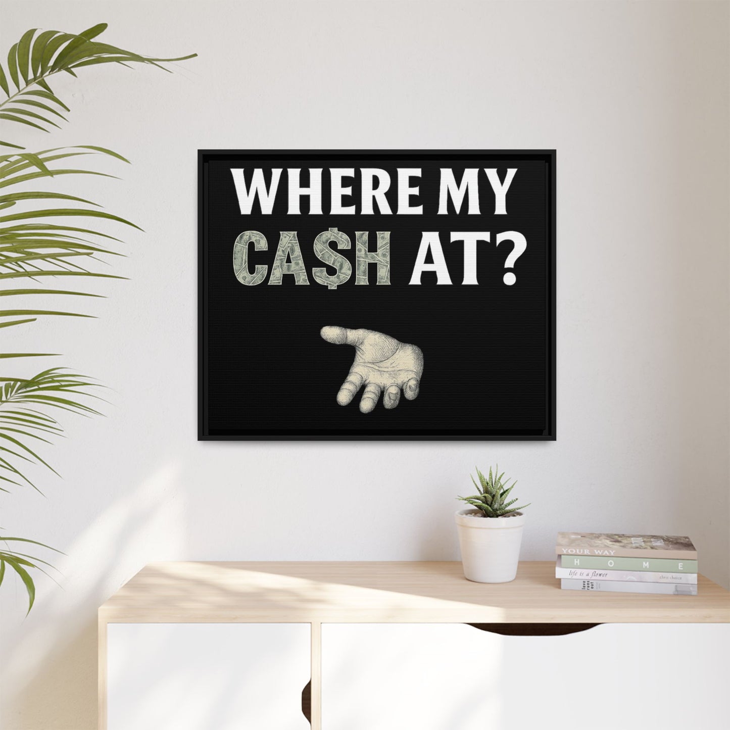 Framed Wall Art - Where My Cash At?, Money Decor, Funny Home Accent, Gift for Friends, Financial Humor