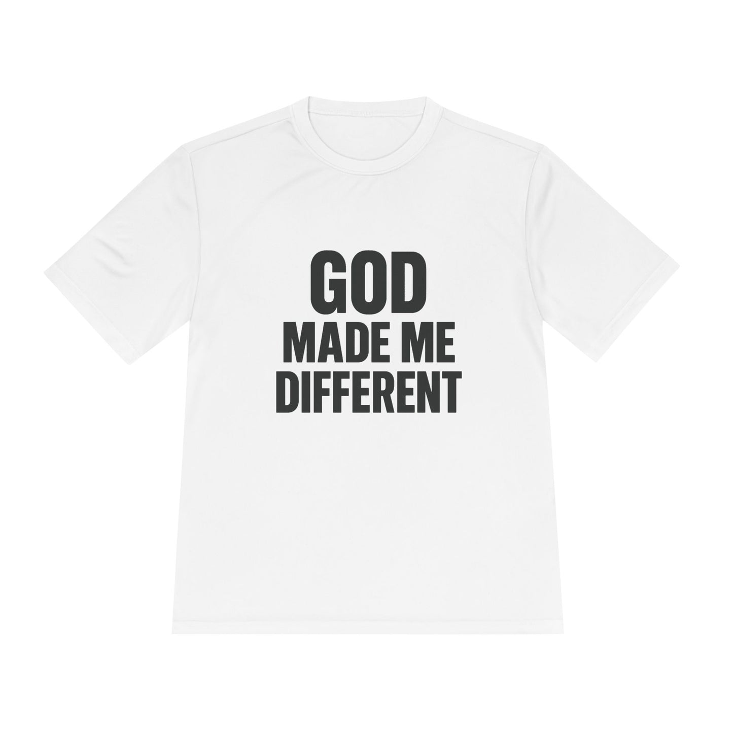 God Made Me Different – Moisture-Wicking Performance Tee