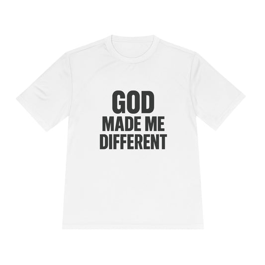 God Made Me Different – Moisture-Wicking Performance Tee