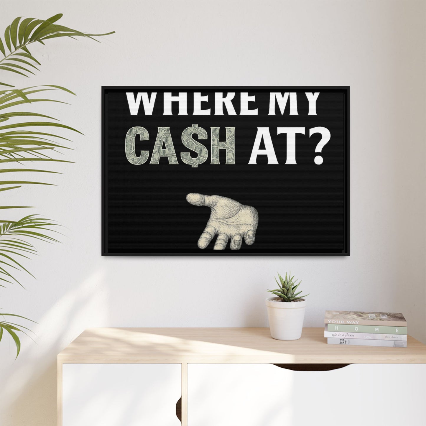 Framed Wall Art - Where My Cash At?, Money Decor, Funny Home Accent, Gift for Friends, Financial Humor